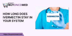 ivermectin stay in your system
